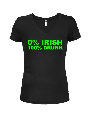 0% Irish 100% Drunk Juniors V Neck T-Shirt