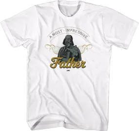 A Most Impressive Father Star Wars T-Shirt