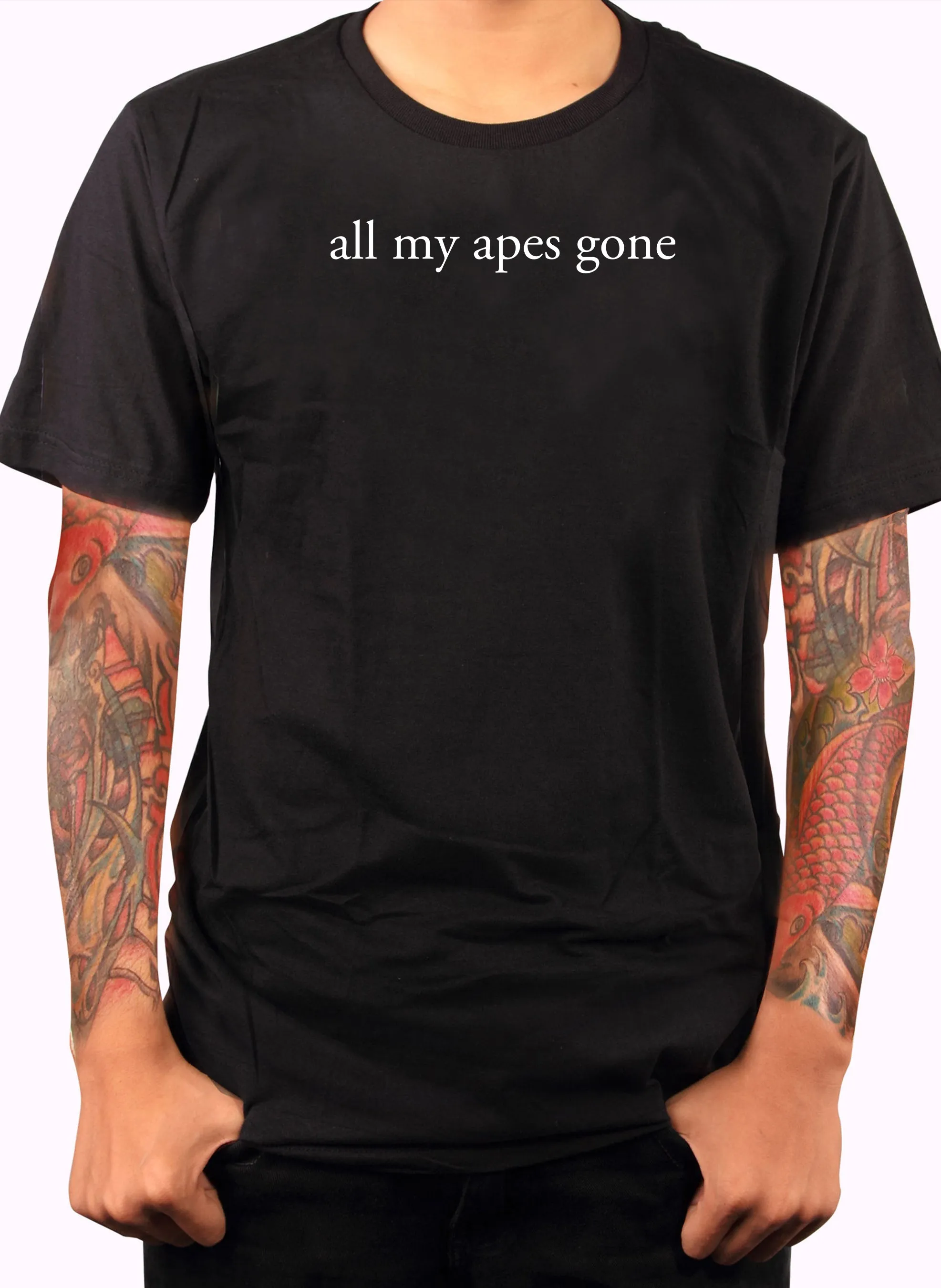 all my apes gone T-Shirt