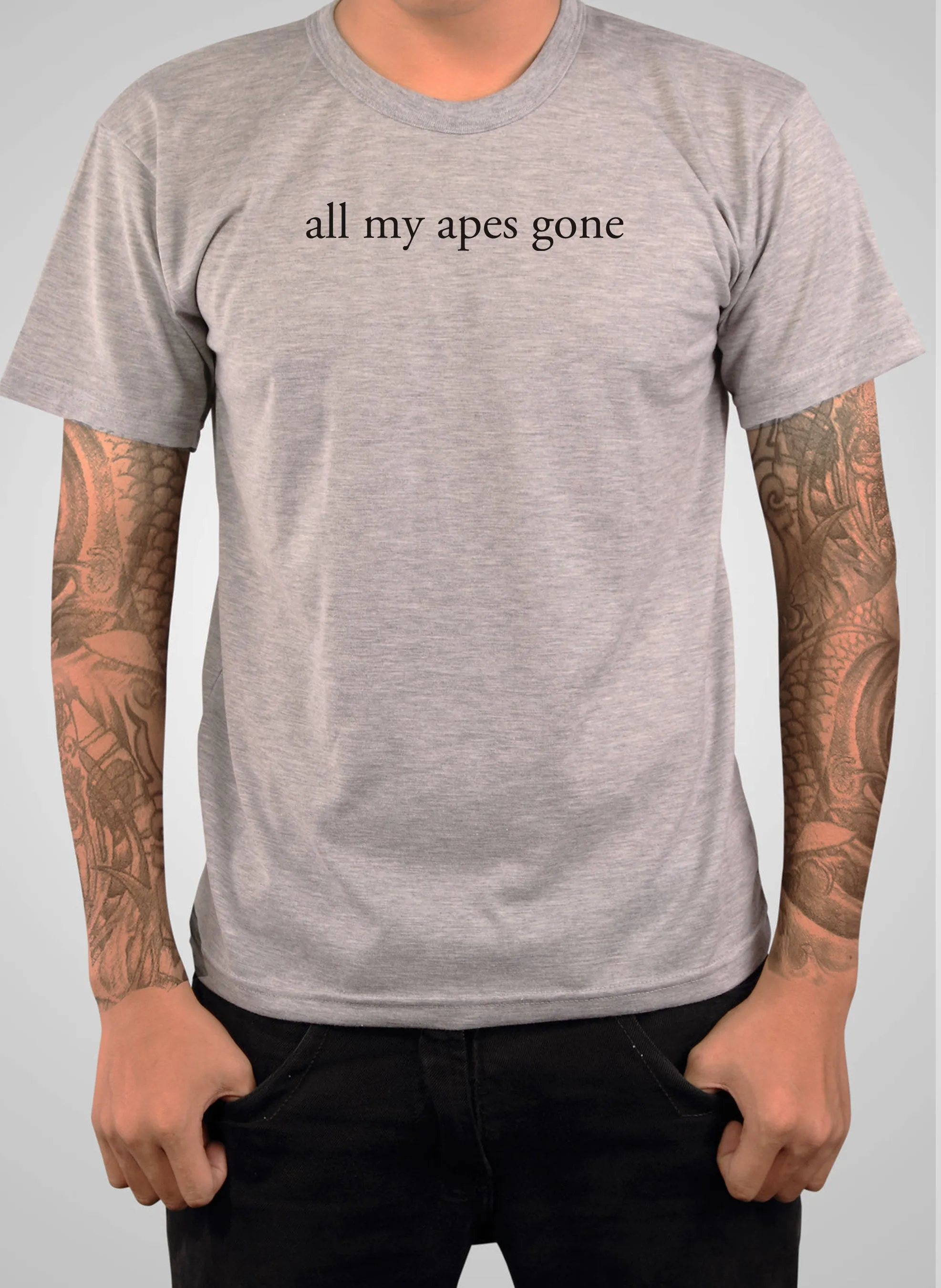 all my apes gone T-Shirt