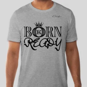 Born Ready Fashion Brand T-Shirt